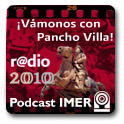 IMER / �V�MONOS CON PANCHO VILLA! (radionovela)